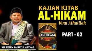 Kajian Kitab Hikan KH Zezen ZA Bazul Asyhab part 2
