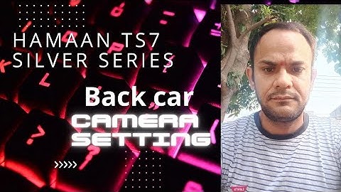 Rear camera setting ,  TS7 chipset# Android car player.#Reverse Camera Setting #android #camera