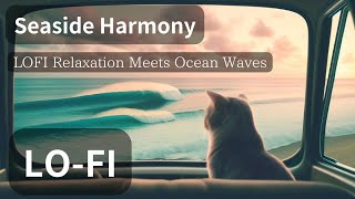 Seaside Harmony: LOFI Relaxation Meets Ocean Waves,#oceanwaves,#deepsleep,#study,#whitenoise