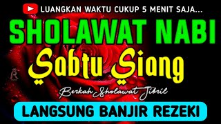SHOLAWAT JIBRIL PENARIK REZEKI PALING DAHSYAT, Sholawat Nabi Muhammad SAW, SALAWAT PALING MERDU