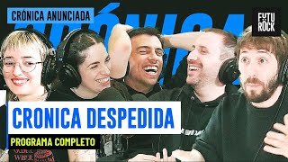 CRONICA DESPEDIDA | PROGRAMA COMPLETO de FURIA BEBÉ