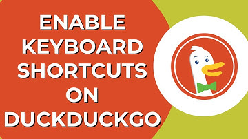 How to Enable Keyboard Shortcuts in DuckDuckGo 2024?