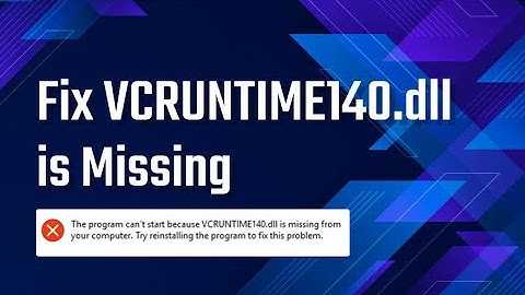 How to Fix VCRUNTIME140.dll Missing Error | 100% Working Solution (Windows 10/11)