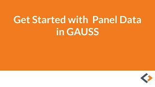Getting Started with Panel Data in GAUSS