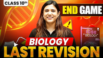 ICSE Class 10 BIOLOGY Last Minute Revision 5 AM🔥| Marathon