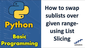 How to swap sublists over given range-using List Slicing