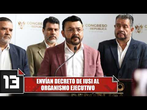 Envían decreto de IUSI al organismo ejecutivo