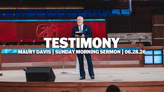 Maury Davis Testimony | Sunday Morning Sermon