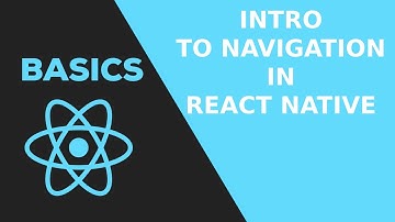 Intro To React Navigation 3.0 2020