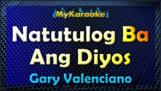 Natutulog Ba Ang Diyos - Karaoke version in the style of Gary Valenciano chords