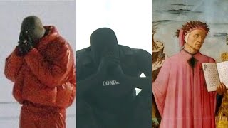 Kanye, DONDA, & the Divine Comedy theory