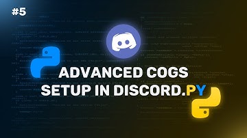 Discord.py: Advanced Cogs Setup Tutorial