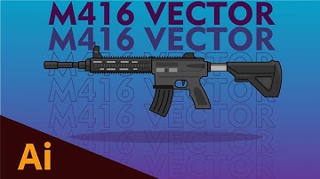 Adobe Illustrator : Create Vector M416 Assault rifle | Seemant Kumar