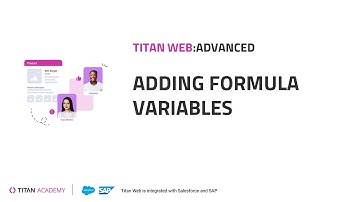 Titan Web Makes Life Easy for Salesforce Admins - Add Formula Variables