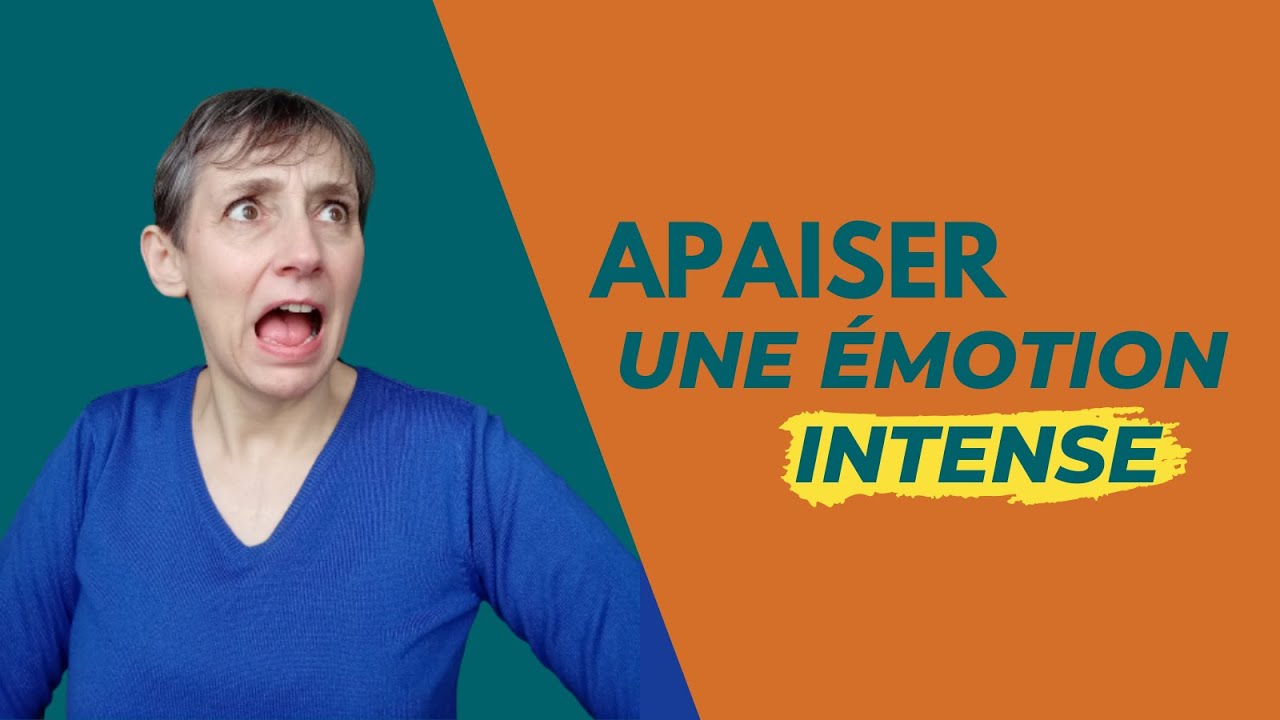 3 techniques simples pour gérer une émotion intense
