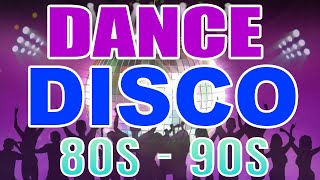 Nonstop Disco Songs 80s 90s Hits Mix- Greatest Hits 90s Disco Dance Songs - Best Disco Hits Ever