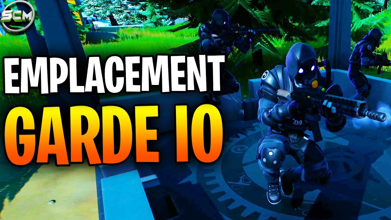 INFLIGER DES DÉGÂTS A UN GARDE DE L'IO FORTNITE, EMPLACEMENT GARDE IO