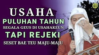 Download Lagu REZEKI SESET ‼️USAHA TE MAJU MAJU || Nasihat Ti ABUYA UCI TURTUSI MP3