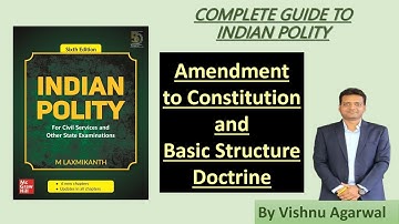 L9: Basic Structure & Constitutional Amendment | MLaxmikant | By Vishnu Agarwal | The Learning India