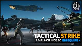 GRUPO DE ATAQUE TÁTICO! A MELHOR MISSÃO DO JOGO!  -  STAR CITIZEN 4.8.0