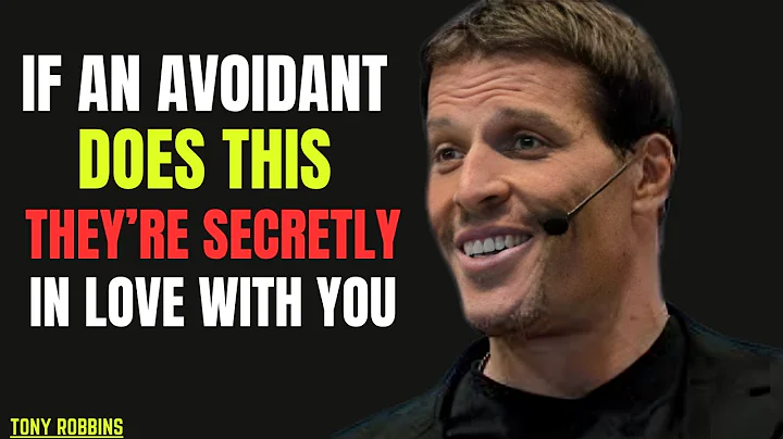 If an Avoidant Does THIS, They’re Secretly in Love With You|TONY ROBBINS BEST MOTIVATIONAL SPEECH |
