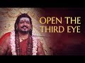 How long does it take to open the Third Eye?