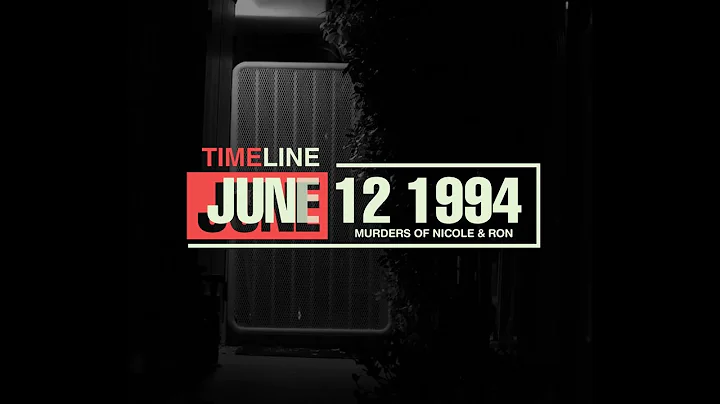 Timeline : OJ Simpson and the Murders of Nicole Brown and Ron Goldman