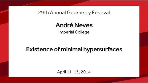 Existence of minimal hypersurfaces - André Neves