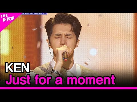 KEN, Just for a moment (켄, 10분이라도 더 보려고) [THE SHOW 200526]
