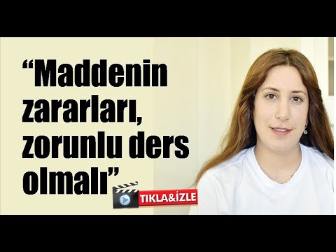 &ldquo;Maddenin zararları, zorunlu ders olmalı&rdquo;
