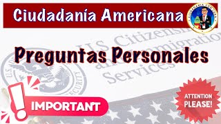 PREGUNTAS PERSONALES PARA LA ENTREVISTA | CIUDADANIA AMERICANA