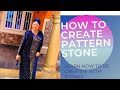 HOW TO MAKE A PATTERN BOARD STONE