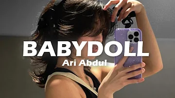 Ari Abdul - BABYDOLL (Lyrics)