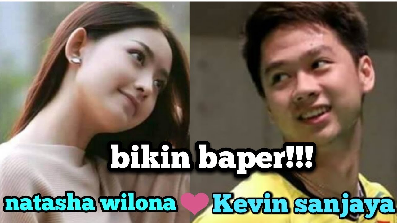 Yang BAPERAN Jangan nonton ini!!! NATASHA WILONA ❤ KEVIN SANJAYA