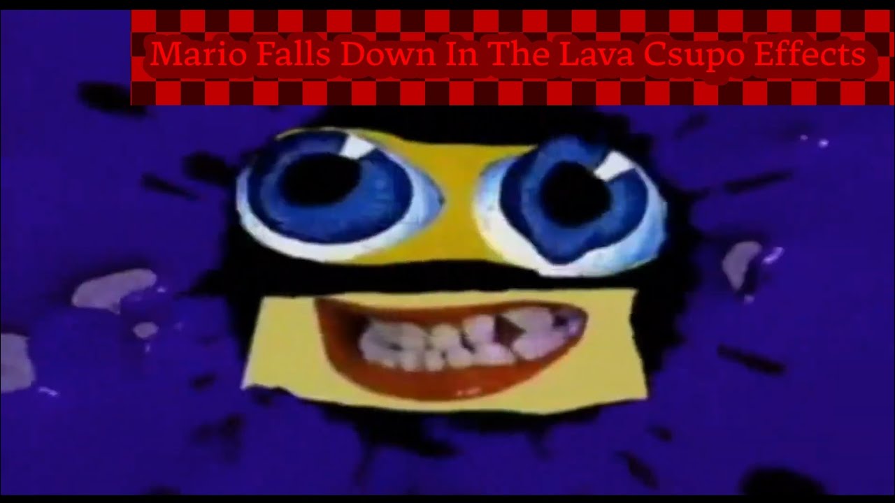 Mario Falls Down In The Lava Csupo |  Effects