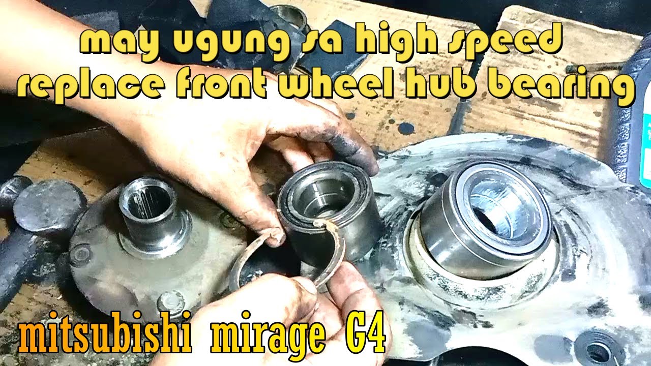 Mitsubishi mirage G4 replace Front Wheel Hub Bearing YouTube