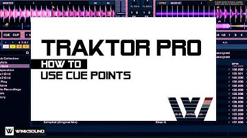 Traktor Pro: How To Use Cue Points | WinkSound