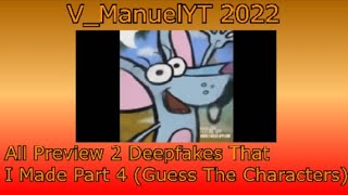 All Preview 2 Deepfakes That I Made Part 4 Guess The Characters