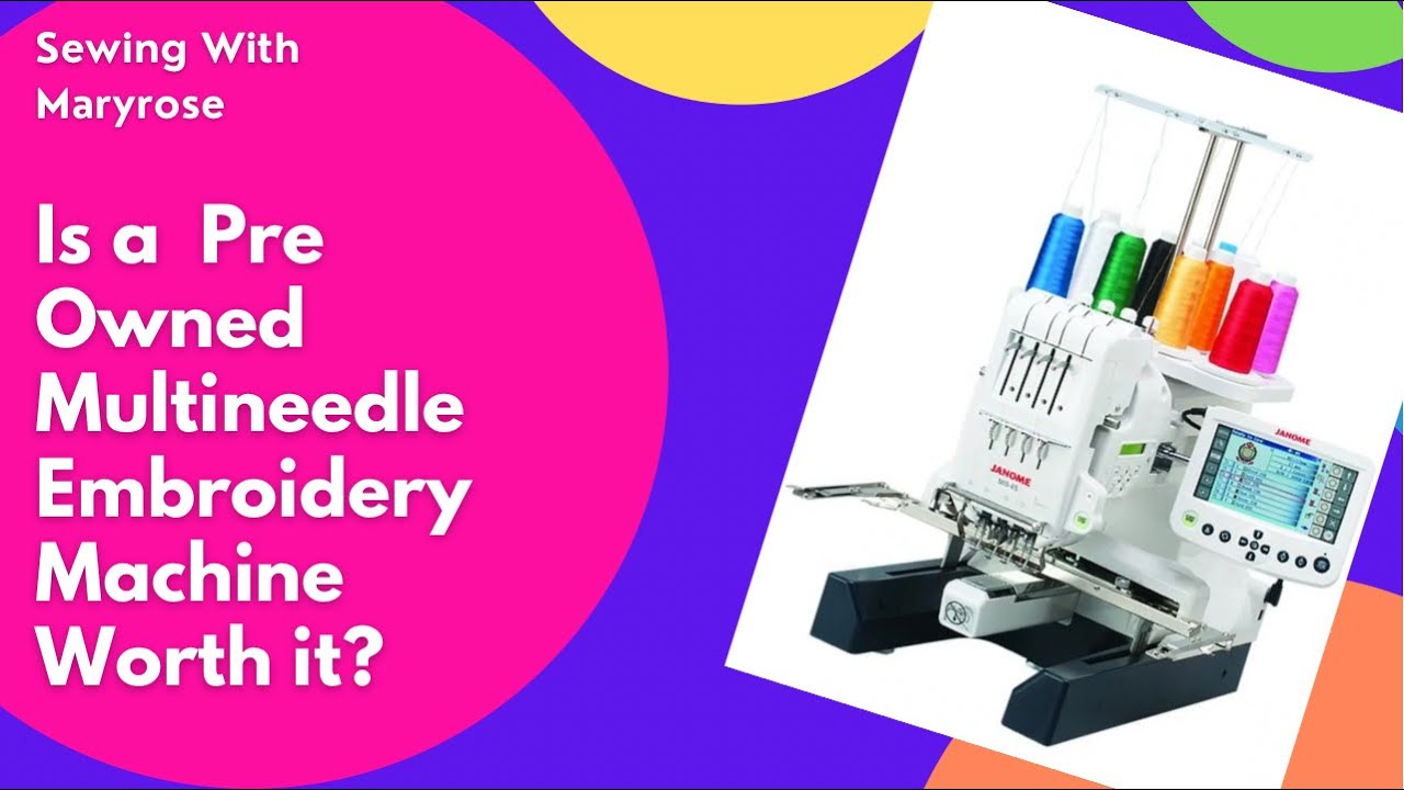 Janome MB4 MB4-S MB7 Elna 940 Pre Owned Embroidery Machine | Is a Multi  needle machine worth it?￼