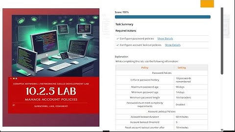 Networking+ |TestOut|10.2.5 Lab: Manage Account Policies