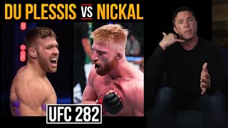 Bo Nickal will end up fighting Dricus Du Plessis at UFC 282...