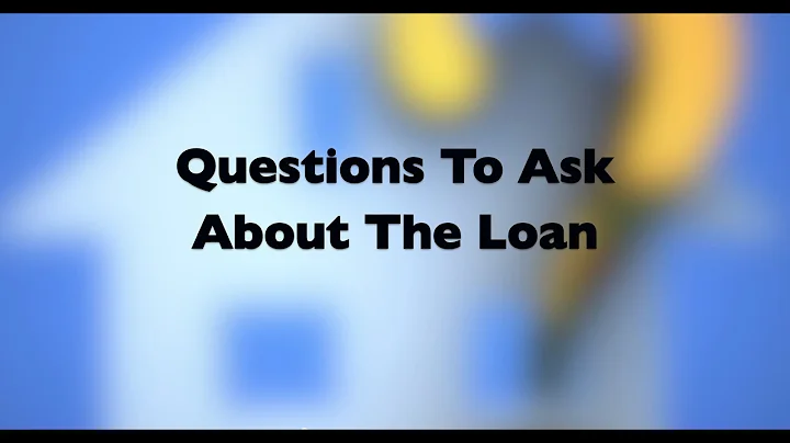 What to Ask About the Lender and About the Loan When Applying for a Mortgage