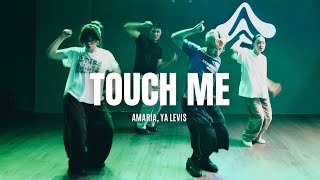 Touch Me - Amaria ft. Ya Levis | Harith Choreography