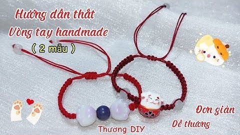 Hướng dẫn thắt vòng tay handmade chân mèo dễ thương/ Macrame bracelet