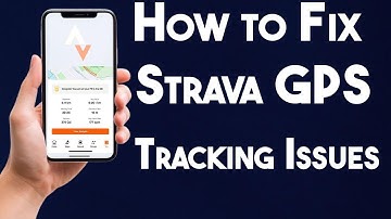 How to Fix Strava GPS Tracking Issues Quick Solution