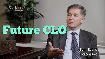 How can CLO stay relevant in the future? by Tom Evans, CLO at PwC