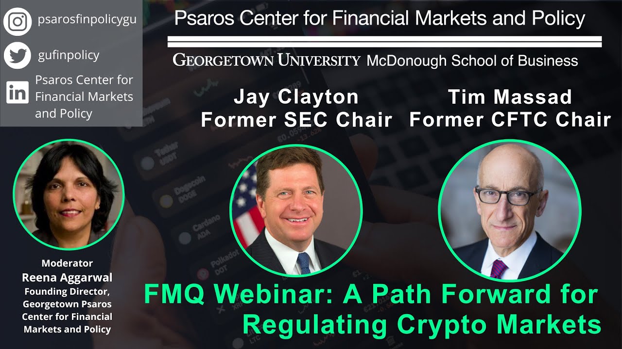 FMQ Webinar: A Path Forward for Regulating Crypto Markets with Jay Clayton and Tim Massad