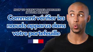How to Verify Nodes Appeared in Your Wallet in French Language