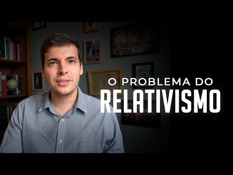 O problema do Relativismo