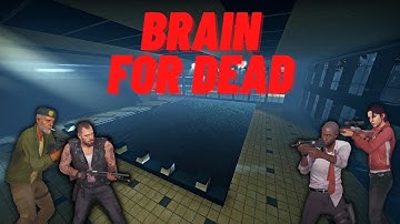 Brain 4 Dead | Left 4 Dead 2 custom map (HD, 60fps)